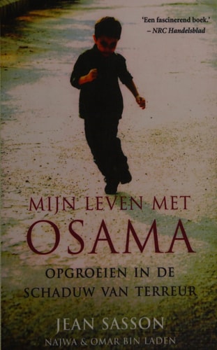 Mijn leven met Osama opgroeien in de schaduw van terreur