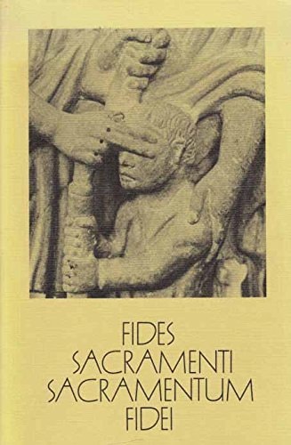 Fides sacramenti, sacramentum fidei: Studies in honour of Pieter Smulders