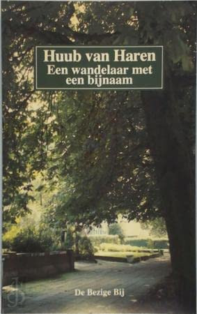 Een wandelaar met een bijnaam: Roman (BBLiterair) (Dutch Edition)