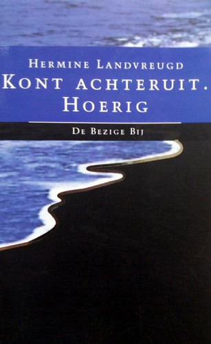 Kont achteruit, hoerig: Verhalen (Dutch Edition)