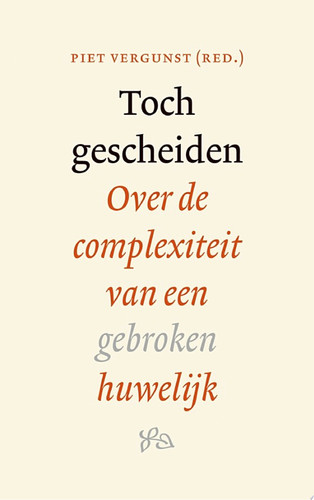 Toch gescheiden over de complexiteit van een gebroken huwelijk
