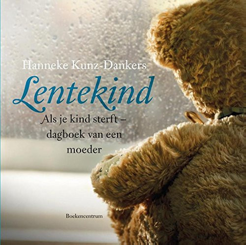 Lentekind als je kind sterft - dagboek van een moeder
