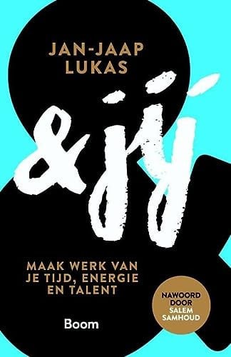 &jij maak werk van je tijd, energie en talent