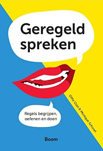 Geregeld spreken regels begrijpen, oefenen en doen