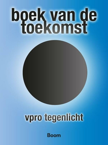 Boek van de toekomst: VPRO Tegenlicht
