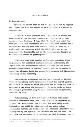 The Future of Beef Production in the European Community A Seminar in the EEC Programme of Coordination of Research on Beef Production and Land Use, organised by M. Bonsembiante and P. Susmel. With J.C. Bowman as conference chairman, at Abano Terme, Italy, November 13–17, 1978
