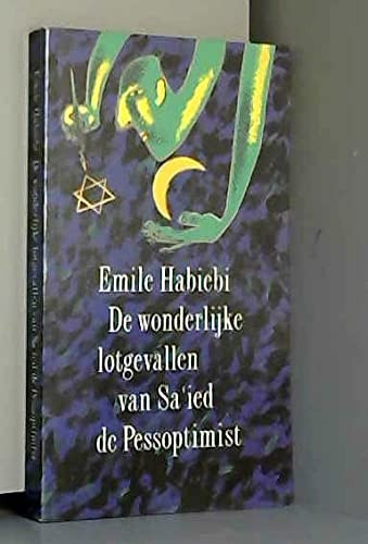 De wonderlijke lotgevallen van Sa'ied de Pessoptimist