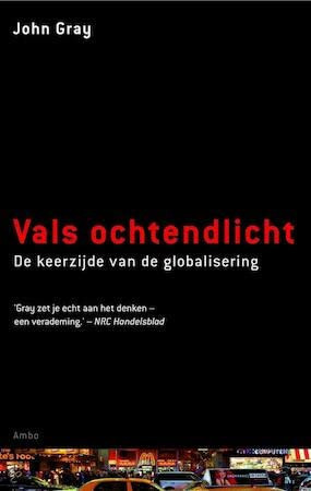 Vals ochtendlicht - de keerzijde van de globalisering