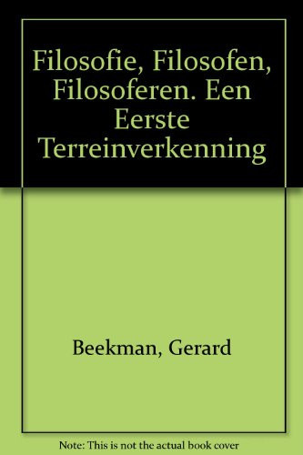 Filosofie, filosofen, filosoferen een eerste terreinverkenning