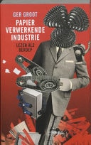 Papierverwerkende industrie lezen als beroep