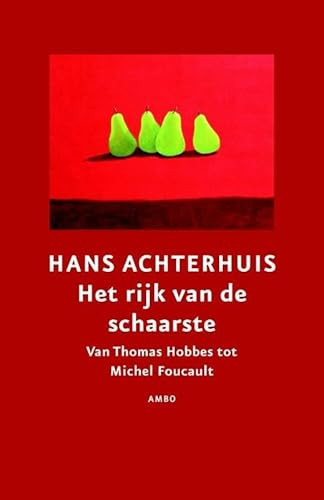 Het rijk van de schaarste van Thomas Hobbes tot Michel Foucault