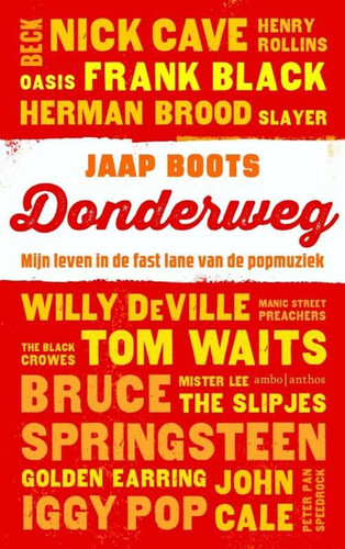 Donderweg mijn leven in de fast lane van de popmuziek