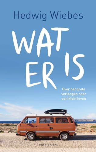 Wat er is over een groot verlangen naar een klein leven