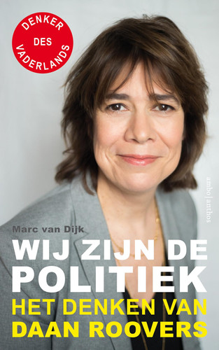 Wij zijn de politiek het denken van Daan Roovers