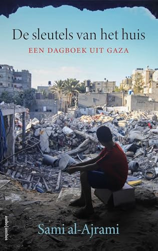 De sleutels van het huis een dagboek uit Gaza