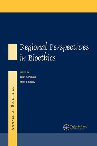 Regional Perspectives in Bioethics