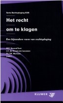 Het recht om te klagen een bijzondere vorm van rechtspleging