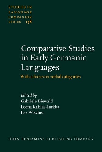 Comparative Studies in Early Germanic Languages With a Focus on Verbal Categories
