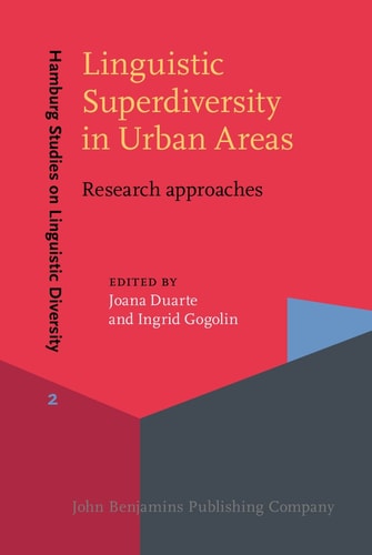 Linguistic Superdiversity in Urban Areas Research Approaches