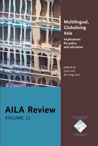 Multilingual, Globalizing Asia Implications for Policy and Education