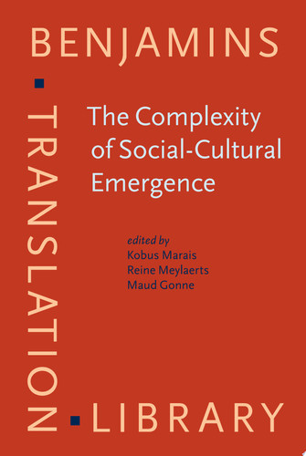 The Complexity of Social-Cultural Emergence Biosemiotics, semiotics and translation studies