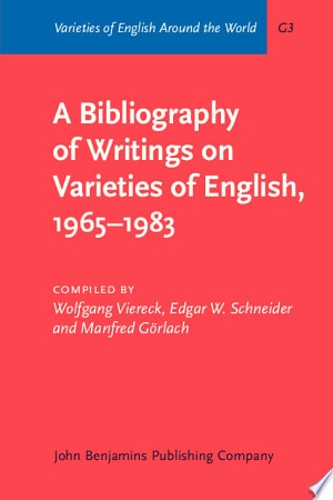 A Bibliography of Writings on Varieties of English, 1965-1983