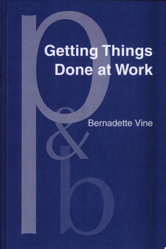Getting Things Done at Work The Discourse of Power in Workplace Interaction