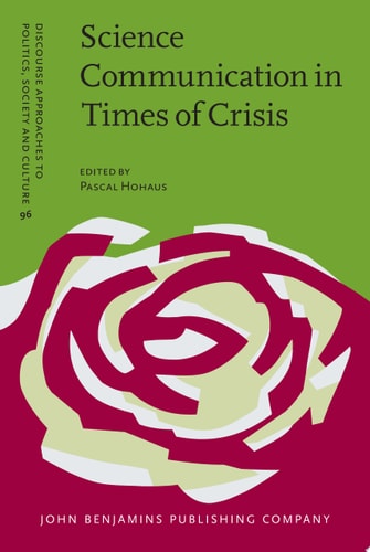 Science Communication in Times of Crisis