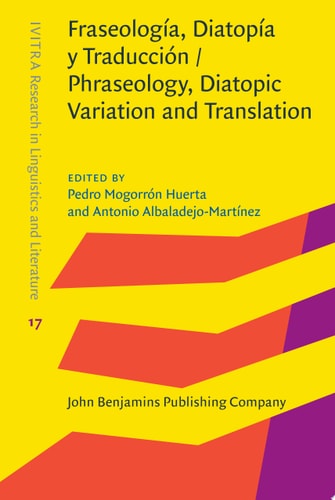 Fraseología, Diatopía y Traducción / Phraseology, Diatopic Variation and Translation