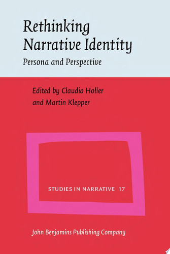 Rethinking Narrative Identity Persona and Perspective