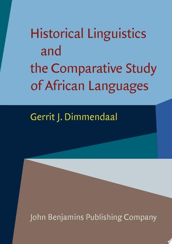 Historical Linguistics and the Comparative Study of African Languages