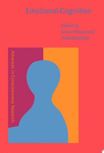 Emotional Cognition From brain to behaviour