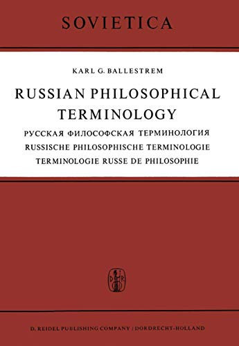 Russian Philosophical Terminology / Русская Философская Терминология / Russische Philosophische Terminologie / Terminologie Russe de Philosophie