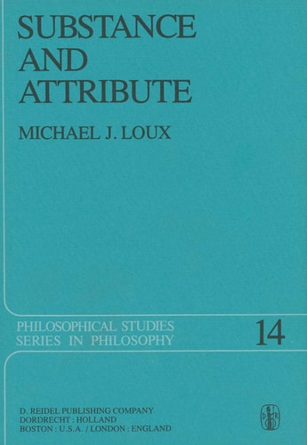 Substance and Attribute A Study in Ontology