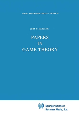Papers in Game Theory (Theory and Decision Library, 28)