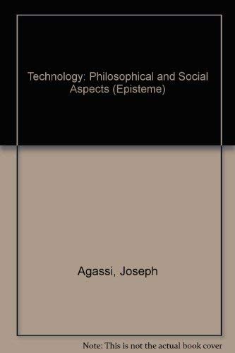 Technology: Philosophical and Social Aspects