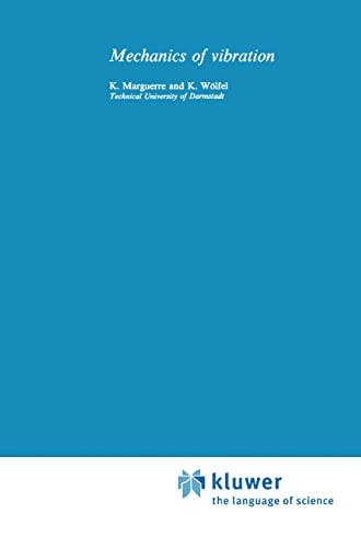 Mechanics of Vibrations (Mechanics of Structural Systems, 2)