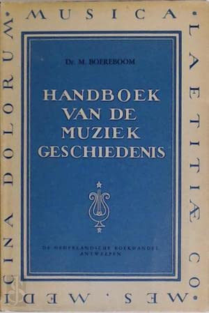 Handboek van de muziekgeschiedenis (Dutch Edition)
