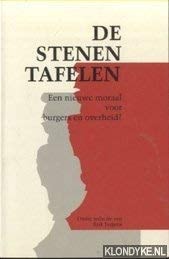 De stenen tafelen een nieuwe moraal voor burgers en overheid?