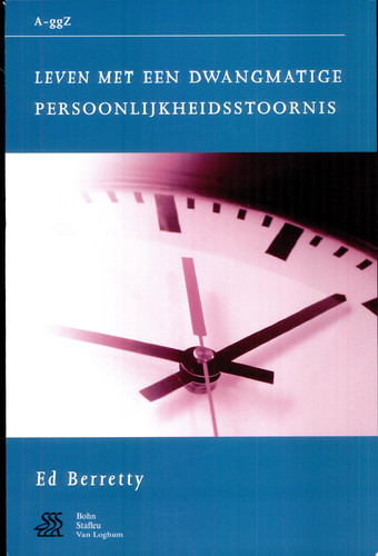 Leven met een dwangmatige persoonlijkheidsstoornis