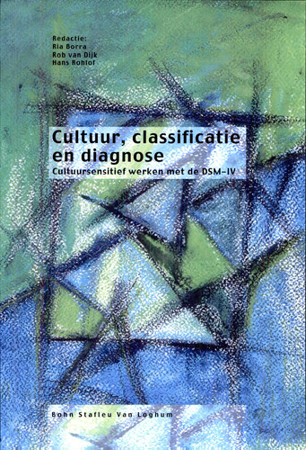 Cultuur, classificatie en diagnose Cultuursensitief werken met de DSM-IV