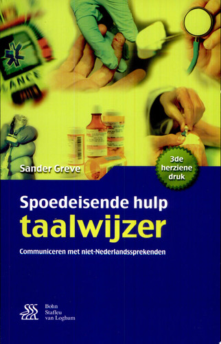 Spoedeisende hulp taalwijzer Communiceren met niet-Nederlands sprekenden