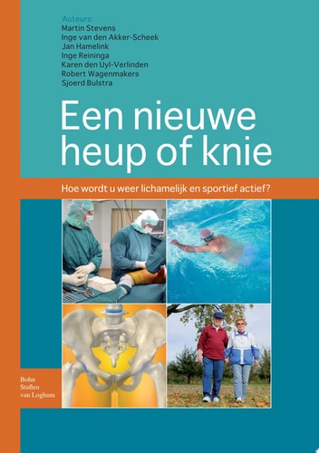 Een nieuwe heup of knie hoe wordt u lichamelijk en sportief weer actief