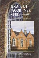 De Grote of Jacobijner kerk te Leeuwarden