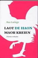 Laot de haon maor kreien Drèentse verhaolen