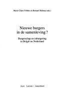 Nieuwe burgers in de samenleving?: Burgerschap en inburgering in België en Nederland (Minderheden in de samenleving) (Dutch Edition)