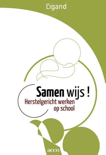 Samen wijs! Herstelgericht werken op school