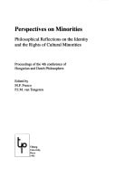 Perspectives on minorities: Philosophical reflections on the identity and the rights of cultural minorities : proceedings of the 4th conference of Hungarian and Dutch philosophers