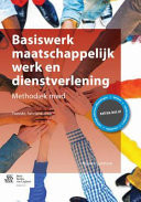 Basiswerk maatschappelijk werk en dienstverlening Methodiek mwd