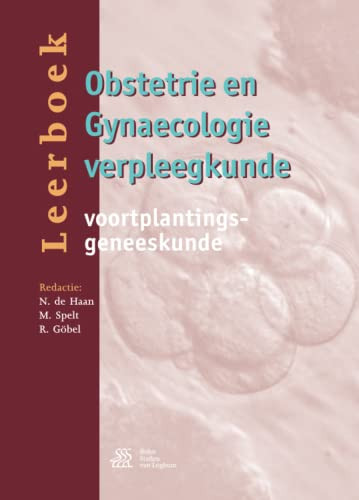 Leerboek Obstetrie en Gynaecologie Verpleegkunde Voortplantingsgeneeskunde